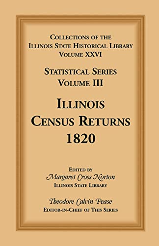 Collections of the Illinois State Historical Library, Volume XXVI