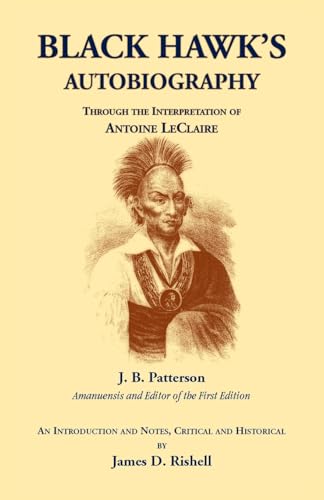Black Hawk's Autobiography Through the Interpretation of Antoine LeClaire