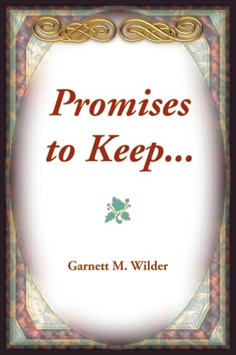 Promises to Keep...