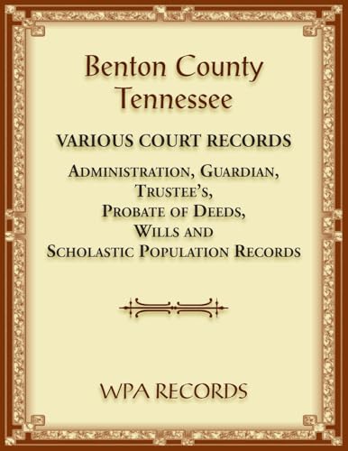 Benton County, Tennessee Various Court Records