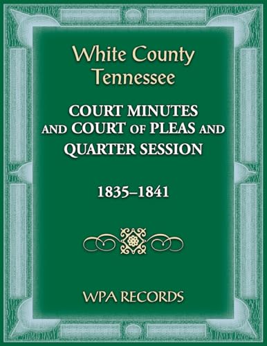 White County, Tennessee Court of Pleas 1835-1841