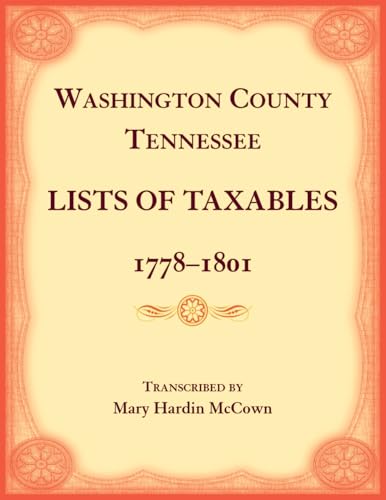 Washington County, Tennessee Lists of Taxables, 1778-1807
