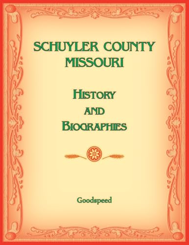 Schuyler County, Missouri History of Biographies