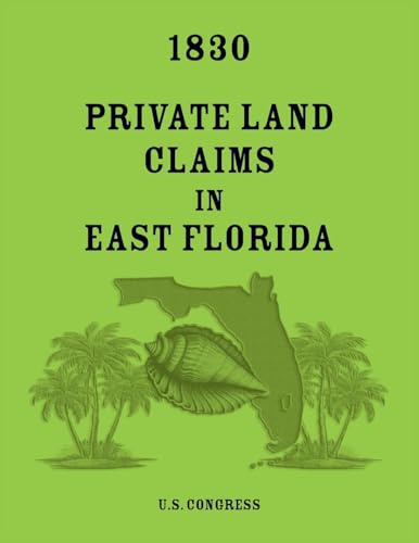 1830 Private Land Claims in East Florida