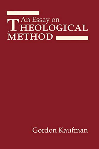 An Essay on Theological Method