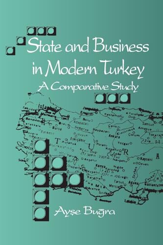 State and Business in Modern Turkey