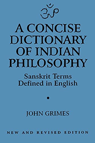 A Concise Dictionary of Indian Philosophy