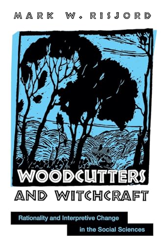 Woodcutters and Witchcraft
