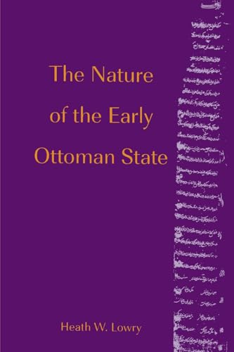 The Nature of the Early Ottoman State
