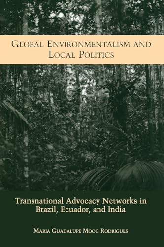 Global Environmentalism and Local Politics