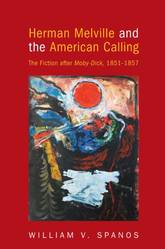 Herman Melville and the American Calling