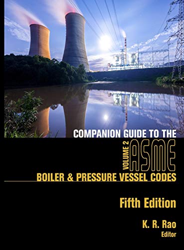 Companion Guide to the ASME Boiler & Pressure Vessel Codes, Fifth Edition, Volume 2