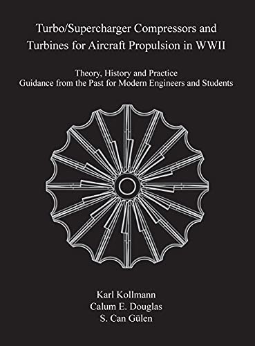 Turbo/Supercharger Compressors and Turbines for Aircraft Propulsion in WWII