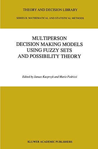 Multiperson Decision Making Models Using Fuzzy Sets and Possibility Theory