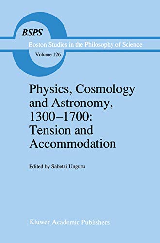 Physics, Cosmology and Astronomy, 1300-1700