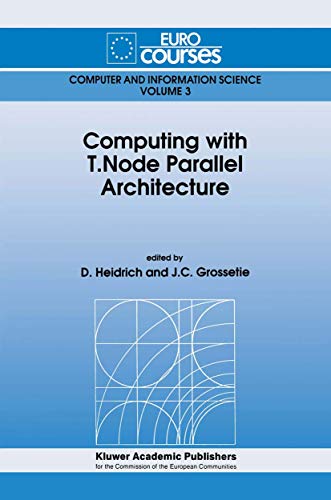 Computing with T. Node Parallel Architecture