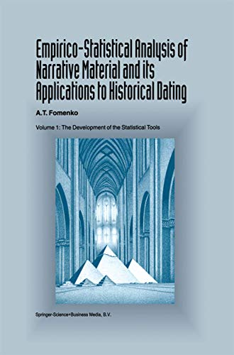 Empirico-Statistical Analysis of Narrative Material and its Applications to Historical Dating