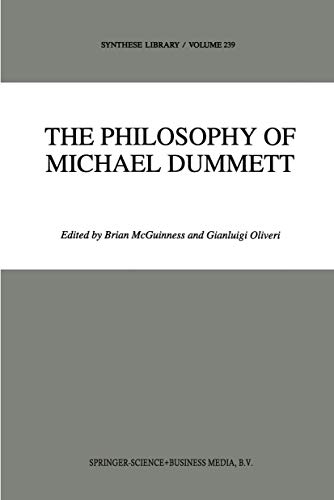 The Philosophy of Michael Dummett