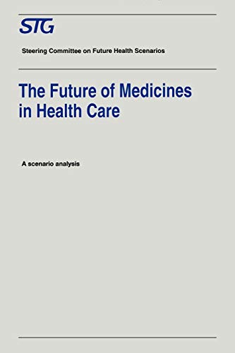 The Future of Medicines in Health Care