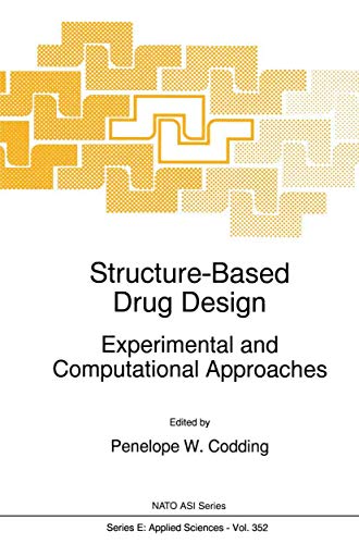 Structure-Based Drug Design Experimental and Computational Approaches