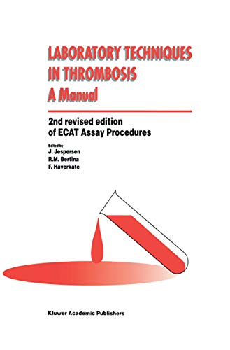 Laboratory Techniques in Thrombosis - a Manual