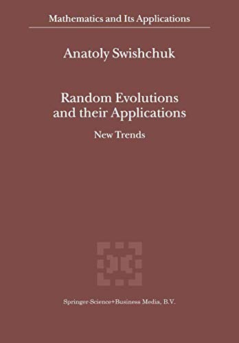 Random Evolutions and their Applications