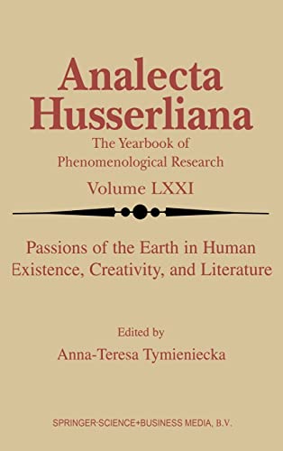 Passions of the Earth in Human Existence, Creativity, and Literature