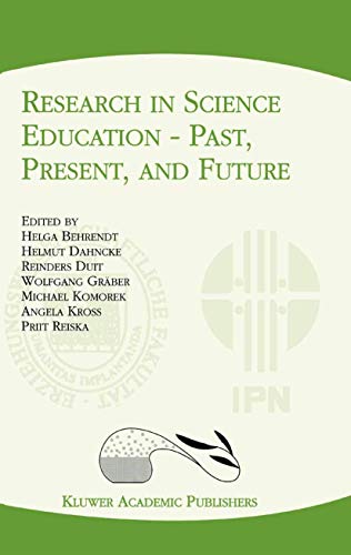 Research in Science Education Past, Present, and Future