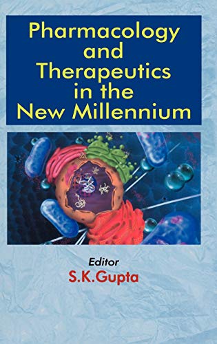 Pharmacology and Therapeutics in the New Millennium