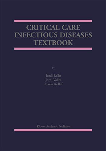 Critical Care Infectious Diseases Textbook