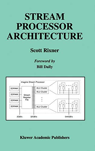 Stream Processor Architecture
