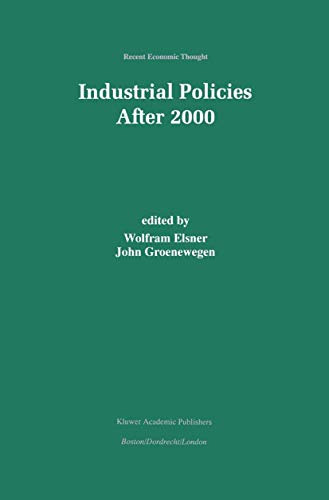 Industrial Policies After 2000