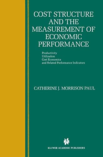 Cost Structure and the Measurement of Economic Performance