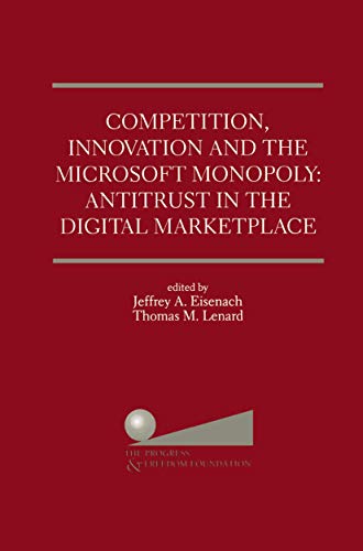Competition, Innovation and the Microsoft Monopoly