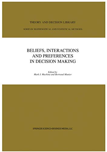 Beliefs, Interactions and Preferences