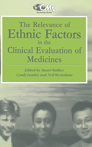 The Relevance of Ethnic Factors in the Clinical Evaluation of Medicines