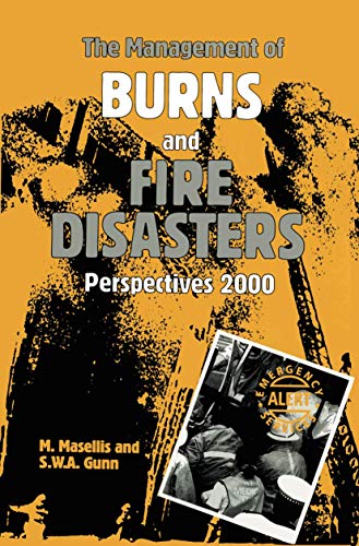 The Management of Burns and Fire Disasters