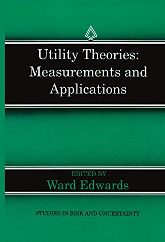 Utility Theories
