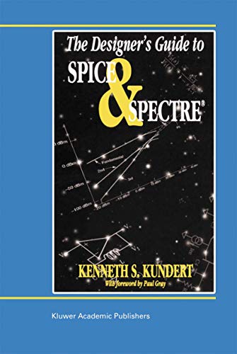 The Designer's Guide to Spice and Spectre®