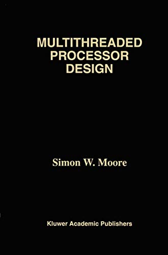 Multithreaded Processor Design