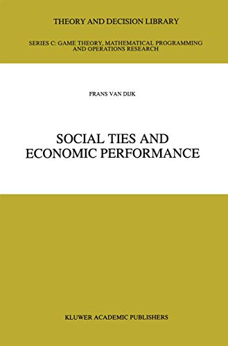 Social Ties and Economic Performance