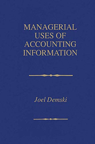 Managerial Uses of Accounting Information