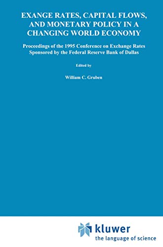 Exchange Rates, Capital Flows, and Monetary Policy in a Changing World Economy