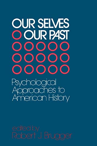 Our Selves/Our Past