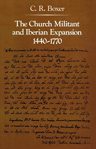 The Church Militant and Iberian Expansion 1440-1770