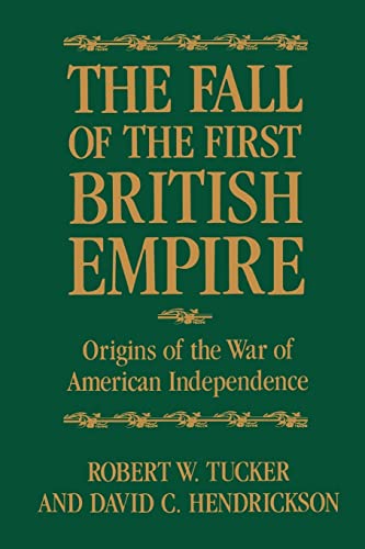 The Fall of the First British Empire