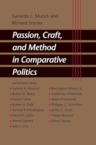 Passion, Craft, and Method in Comparative Politics
