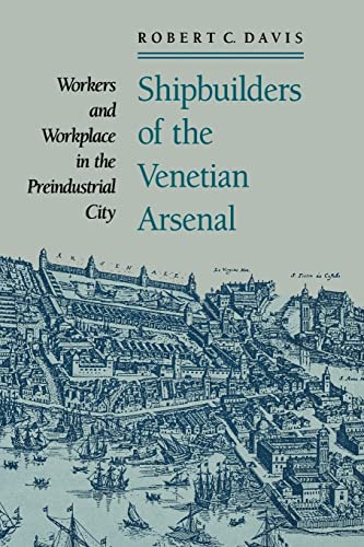 Shipbuilders of the Venetian Arsenal