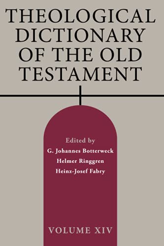 Theological Dictionary of the Old Testament, Volume XIV