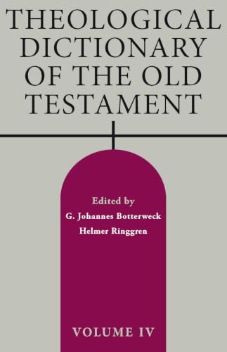 Theological Dictionary of the Old Testament, Volume IV